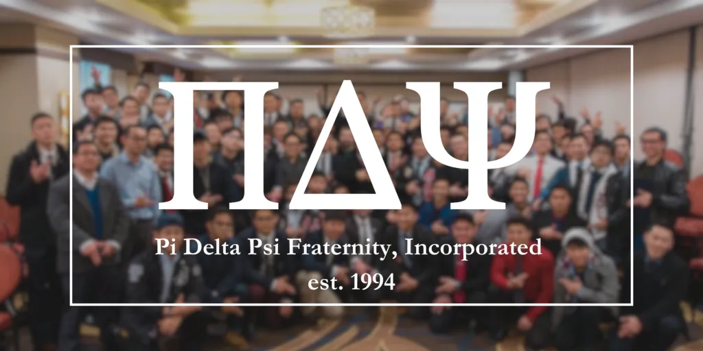 Pi Delta Psi Fraternity, Incorporated. Established 1994.